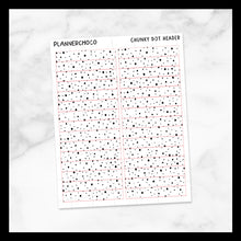 Load image into Gallery viewer, Chunky Dot / Confetti Header / Foiled