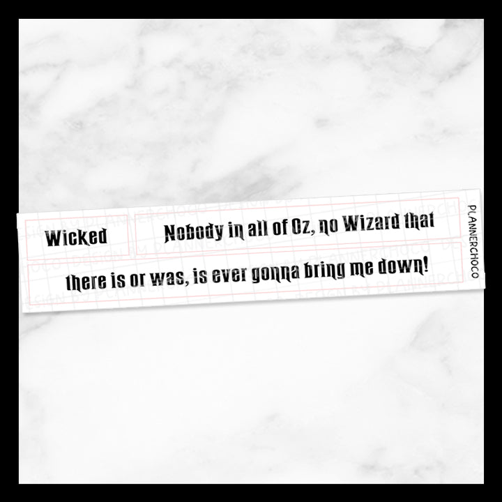 Wicked Quote / Washi / Foiled